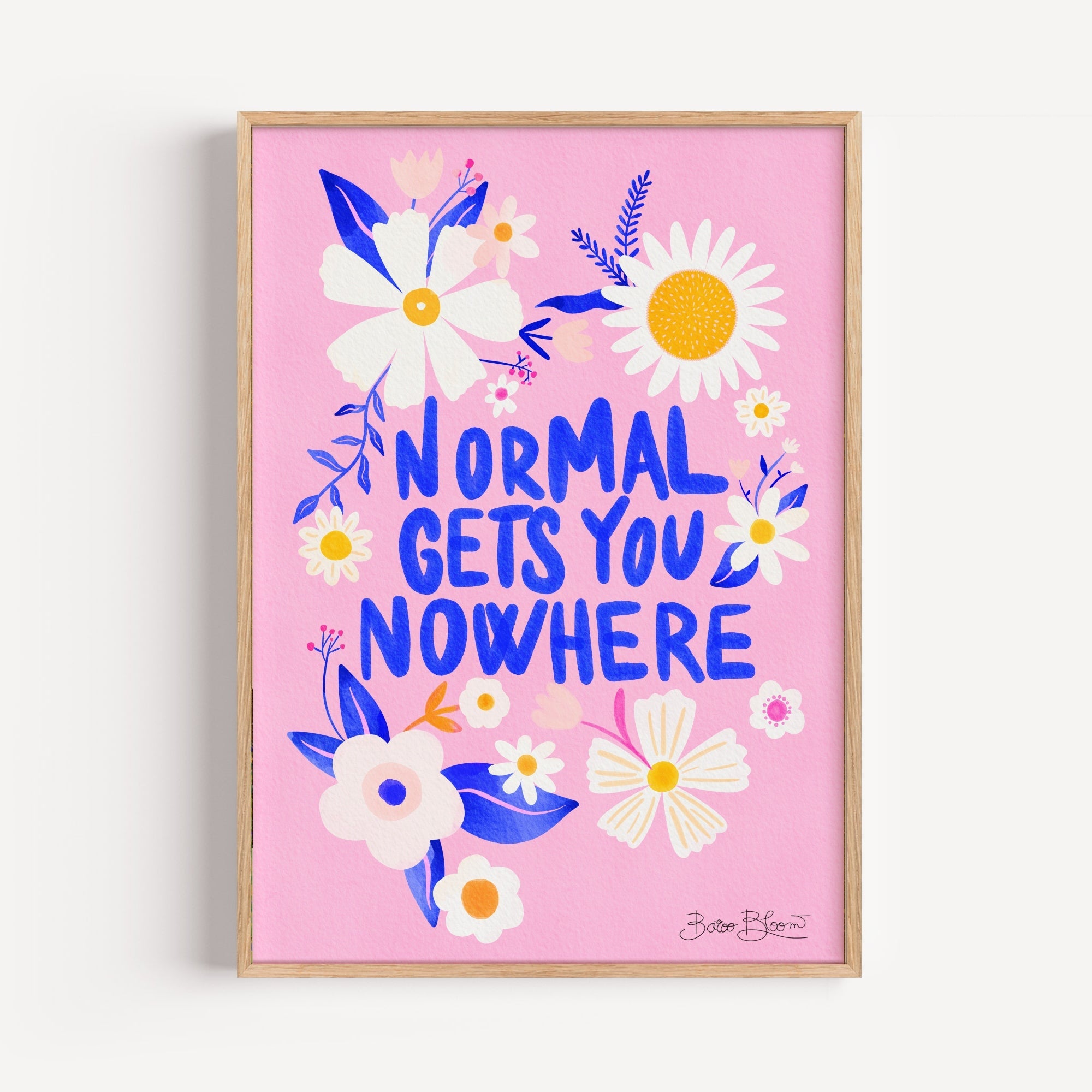 Normal Gets You Nowhere by Baroo Bloom